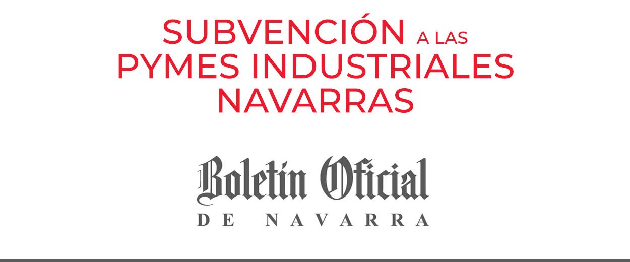 Ayudas pymes industriales navarras