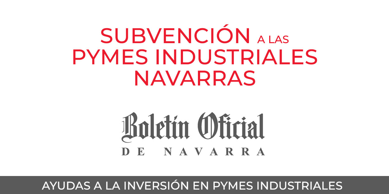 Ayudas pymes industriales navarras